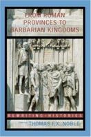 From Roman Provinces to Medieval Kingdoms (Rewriting Histories) 0415327423 Book Cover