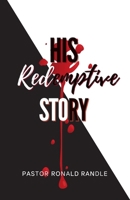 His Redemptive Story 1958356514 Book Cover