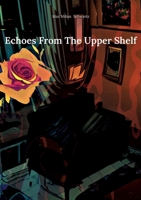 Echoes From The Upper Shelf 8743091113 Book Cover