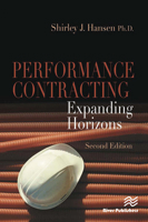 Performance Contracting: Expanding Horizons, Second Edition 8770045801 Book Cover