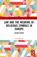 Law and the Wearing of Religious Symbols in Europe 1032088753 Book Cover
