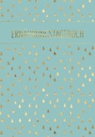 Ernährungstagebuch: Abnehmtagebuch zum ausfüllen Deiner Essgewohnheiten für 90 Tage (German Edition) 167400009X Book Cover