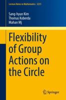 Flexibility of Group Actions on the Circle 3030028542 Book Cover