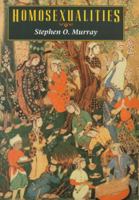 Homosexualities (Worlds of Desire: The Chicago Series on Sexuality, Gender, and Culture) 0226551954 Book Cover