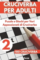 Cruciverba Per Adulto: Cruciverba con Parolacce - Libri a Grandi Caratteri - Giochi Per Anziani - Volume 02 B0FVV3H4JF Book Cover