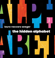 The Hidden Alphabet (Neal Porter Books) 1596436379 Book Cover