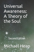 Universal Awareness: A Theory of the Soul: Second Edition B0BBJPSZLN Book Cover