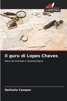 Il guru di Lopes Chaves (Italian Edition) 6209010008 Book Cover
