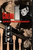 Cinema and Spectatorship (Sightlines) 0415034167 Book Cover
