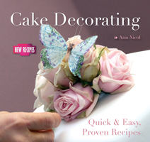 Cake Decorating (Simple Home Cooking) (Quick & Easy, Proven Recipes) 0857758136 Book Cover