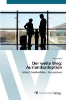 Der weite Weg: Auslandsadoption 3639447395 Book Cover