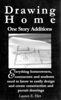 Drawing Home, One Story Additions 0977730212 Book Cover