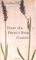 Diary of a French Herb Garden 1862054886 Book Cover