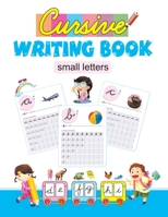 Cursive Writing Book- Small Letters 9381438773 Book Cover