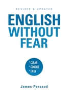 English Without Fear: Revised & Updated B0GXYS9LMB Book Cover