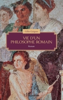 Vie d'un philosophe romain (French Edition) 2343176523 Book Cover
