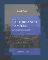 Pastoreando Família: Edificação de (Quinta Feira) (4) (Portuguese Edition) 1698824718 Book Cover