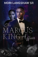 The Marcus King Affair B0FJN5LD5Z Book Cover