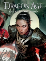Dragon Age: The World of Thedas Volume 2 1616555017 Book Cover