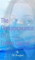 The Disappearance of Emma-Louise 1803694610 Book Cover