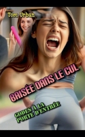 Baisée dans le cul: Godes à la Porte D'Entrée B0GML9GD1L Book Cover