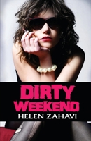 Dirty Weekend 0939416859 Book Cover