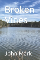 Broken Vines B0FT38F5RB Book Cover
