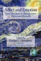 Affect and Emotion: New Directions in Management Theory and Research (PB) 1593119593 Book Cover