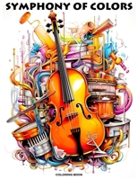 Simphony of Colors: A Colorful Journey through Magic Musical Instruments B0CGKV54HC Book Cover