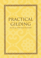 Practical Gilding 1873132832 Book Cover
