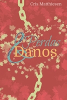 Perdas e Danos (Portuguese Edition) B086Y41Q61 Book Cover