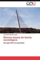 Breves Trazos de Teoria Sociologica 3848460076 Book Cover