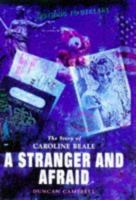 The Story of Caroline Beale: A Stranger and Afraid 0333691466 Book Cover
