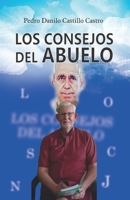 Los consejos del abuelo (Spanish Edition) B0DY4VZPSG Book Cover