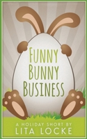 Funny Bunny Business B09SGMNSRH Book Cover