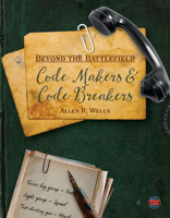 Code Makers and Code Breakers 1731648510 Book Cover