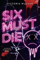 Six Must Die 0316510378 Book Cover