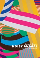Noisy Animal 1925735486 Book Cover