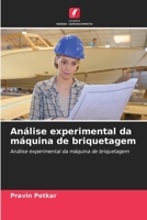Análise experimental da máquina de briquetagem 6209630707 Book Cover