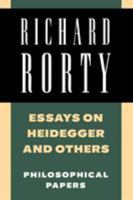 Essays on Heidegger and Others, Volume 2: Philosophical Papers 0521358787 Book Cover