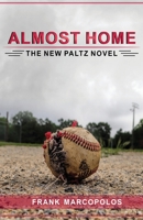 Almost Home: The New Paltz Novel 0986242845 Book Cover
