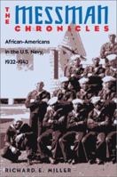 The Messman Chronicles: African-Americans in the U.S. Navy, 1932-1943 155750539X Book Cover