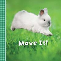 Move It! 1454923113 Book Cover