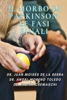 Il Morbo di Parkinson: Le Fasi Finali 8835418291 Book Cover