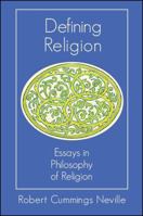 Defining Religion: Essays in Philosophy of Religion 1438469586 Book Cover