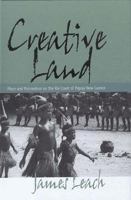 Creative Land: Place And Procreation On The Rai Coast Of Papua New Guinea 1571816933 Book Cover
