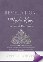 Revelation of the Lady King: Return of the Crown B0CW5XD94V Book Cover