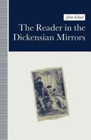 The Reader in the Dickensian Mirrors: Some New Language 1349218359 Book Cover