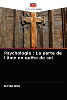 Psychologie: La perte de l'âme en quête de soi 6203489859 Book Cover