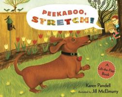 Peekaboo, Stretch!: A Lift-the-Flap Book (Stretch) 0763615935 Book Cover